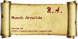 Musch Arnolda névjegykártya